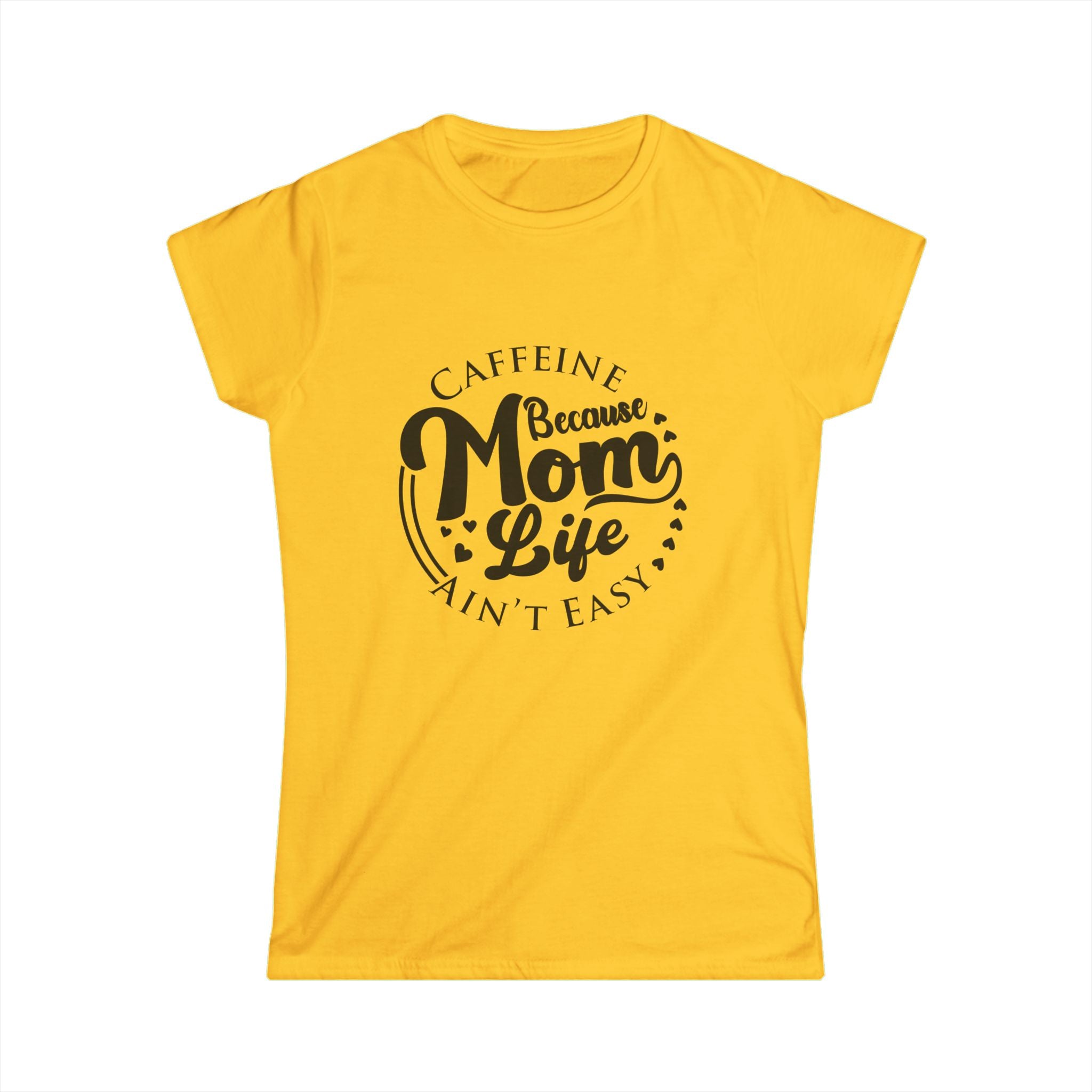 Mom Life Tee — "Caffeine Because Mom Life Ain't Easy" Women's Graphic T-Shirt